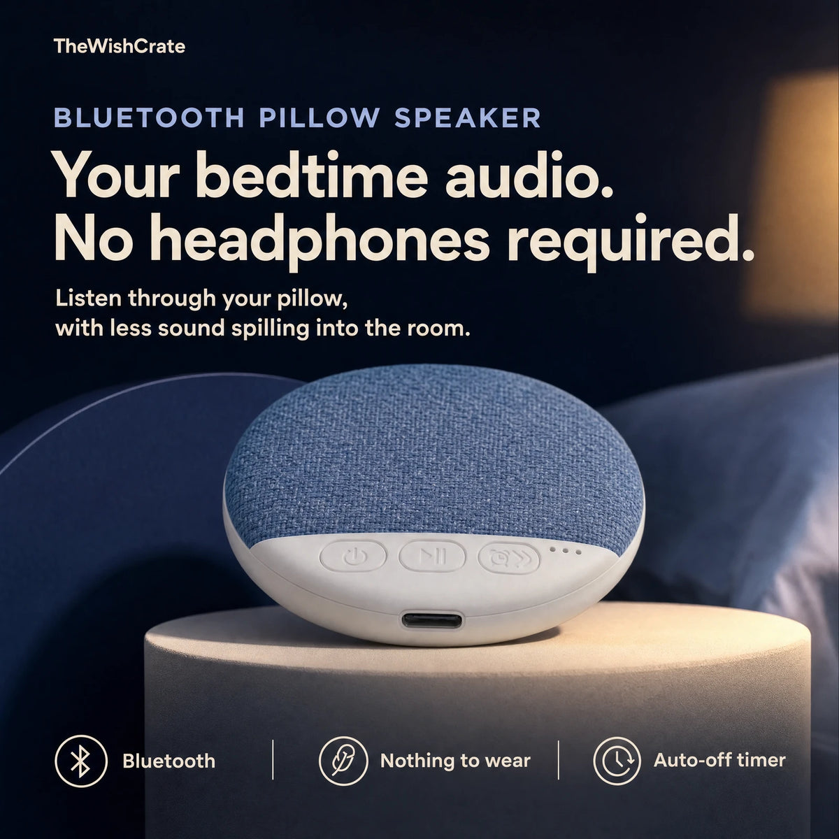 Your bedtime audio. No headphones required. Blue Bluetooth pillow speaker for under-pillow listening, with nothing to wear and an auto-off timer.